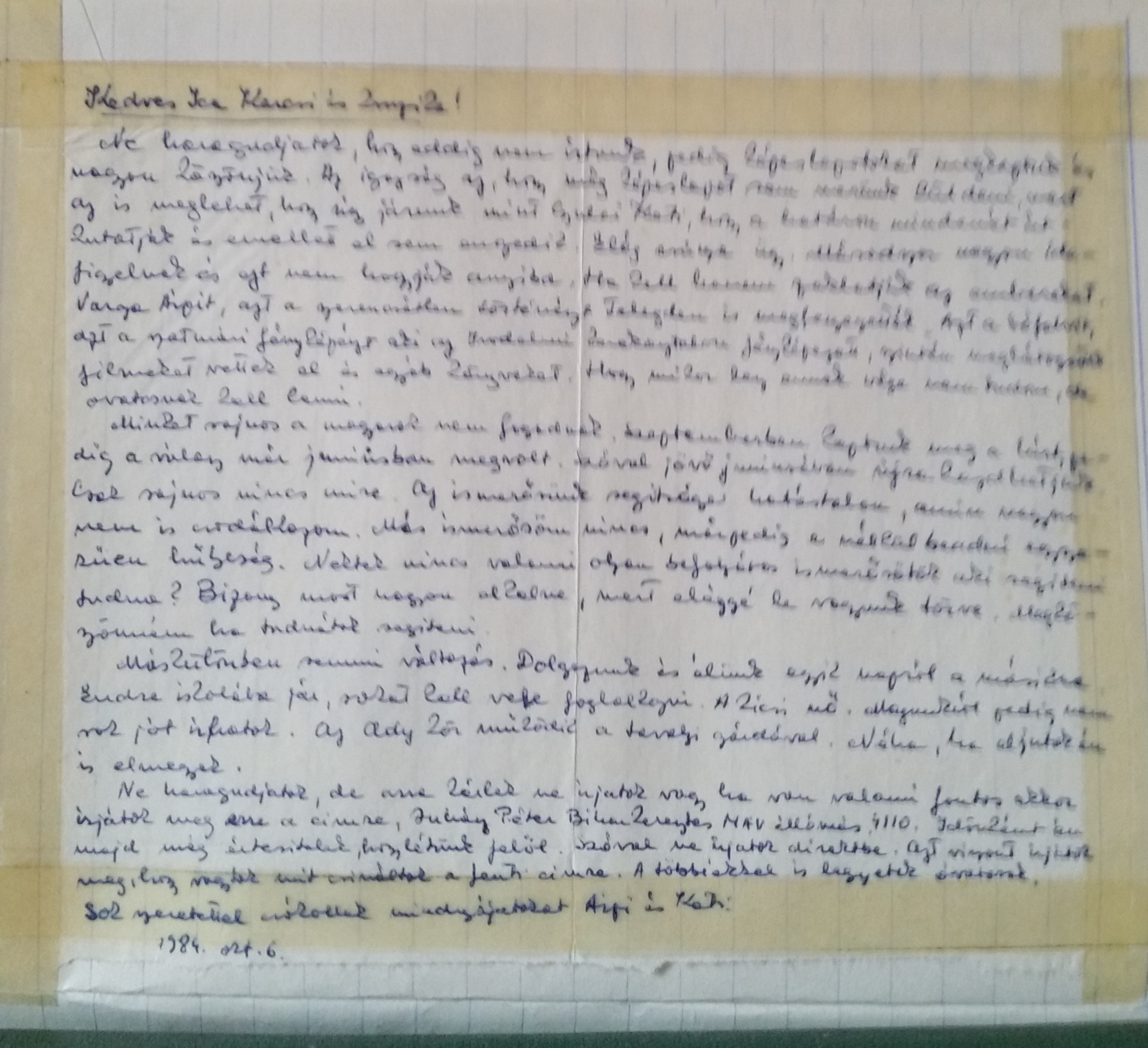 Scrisoarea „trecută ilegal” peste granița româno-maghiară, în limba maghiară, 6 octombrie 1984 (dimensiunile scrisorii: 15 cmx14cm)