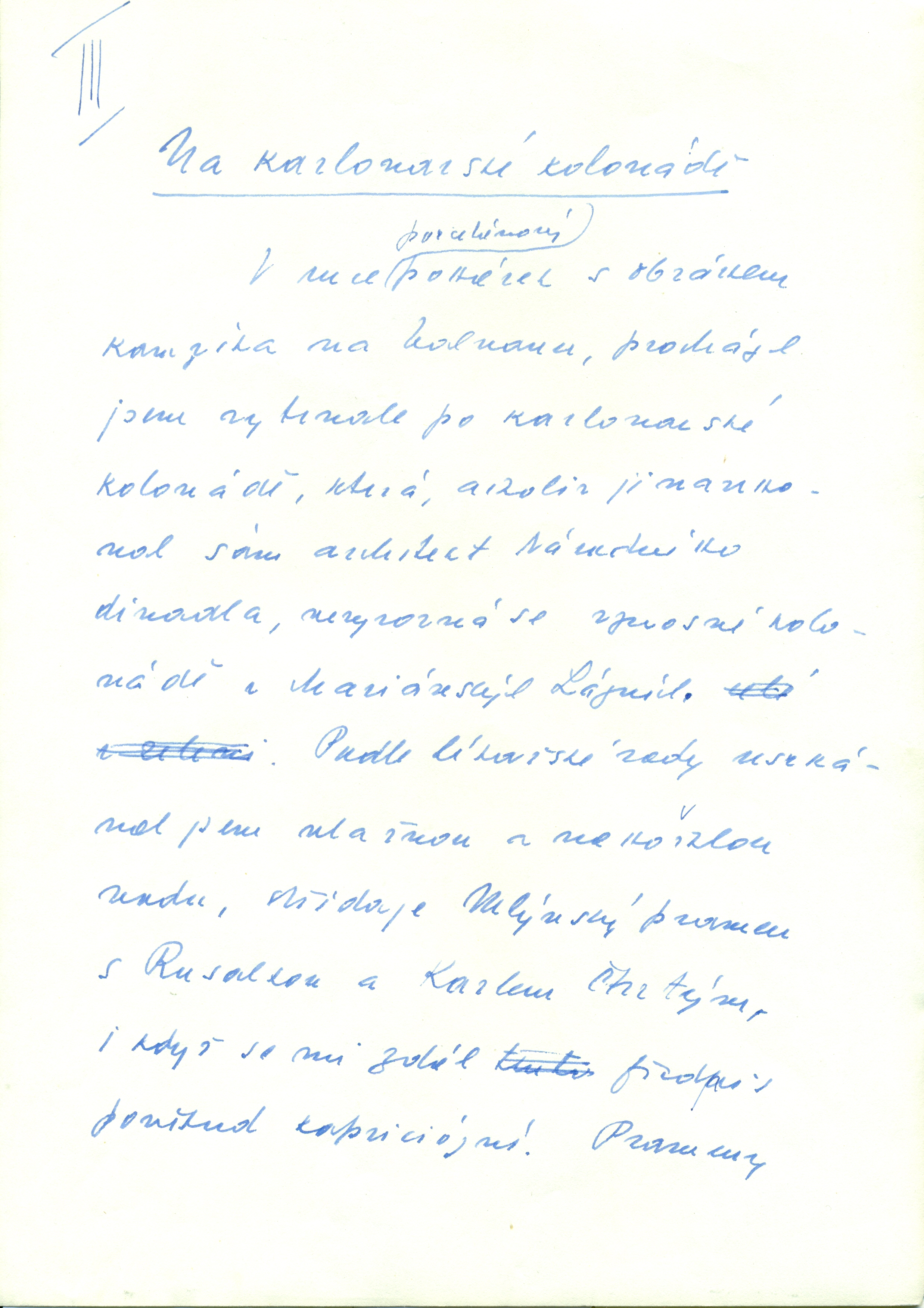 Literary Archive of the Museum of Czech Literature (LA PNP), photo by Petr Kotyk; Origin&aacute;ly archiv&aacute;li&iacute; jsou uložen&eacute; v Liter&aacute;rn&iacute;m archivu Pam&aacute;tn&iacute;ku n&aacute;rodn&iacute;ho p&iacute;semnictv&iacute;.