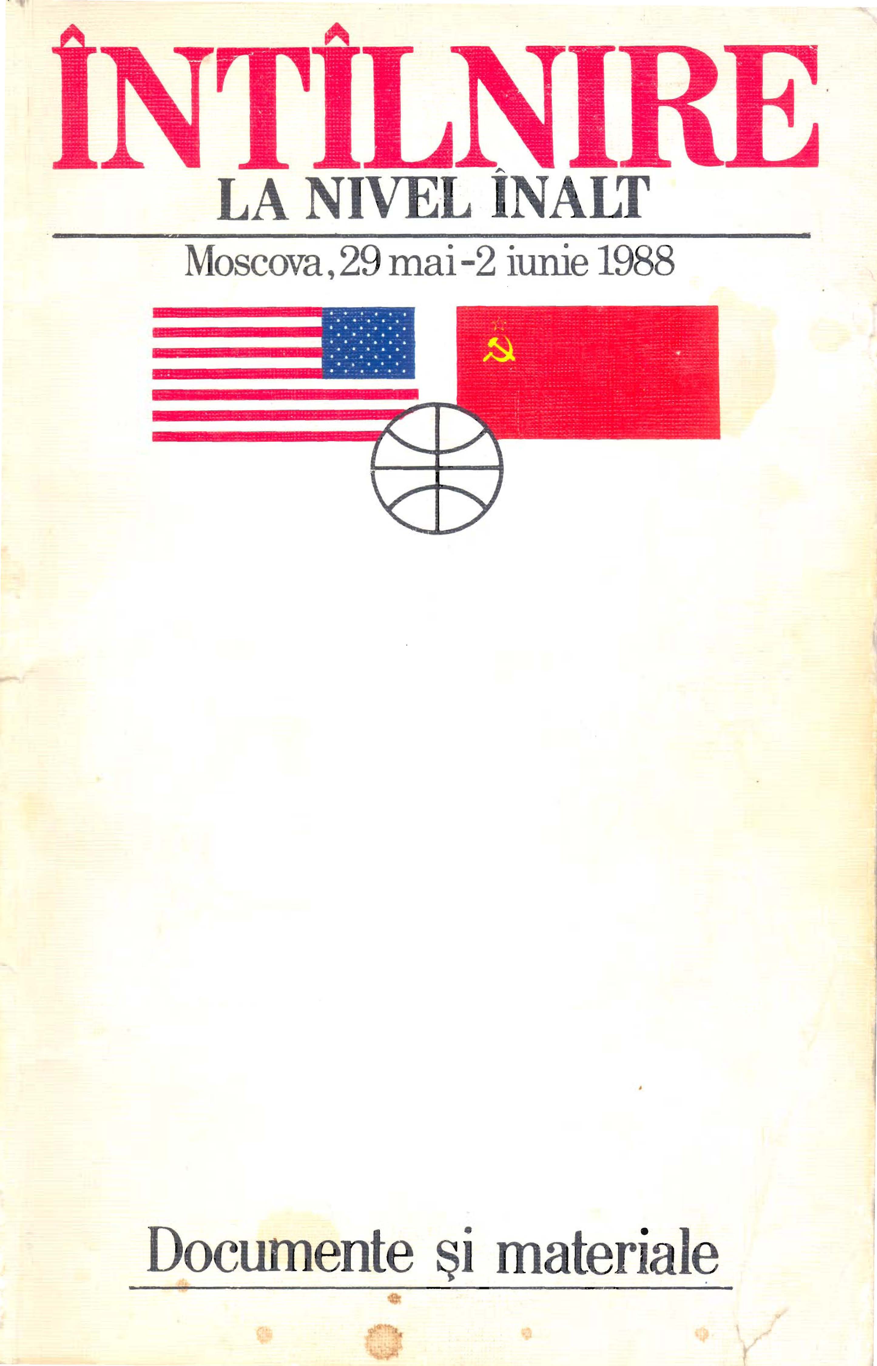 Summit meeting, Moscow, 1988: Documents and materials, in Romanian. Moscow: Novosti, 1988